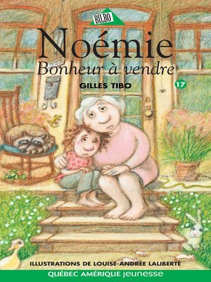 cover image of Noémie 17--Bonheur à vendre